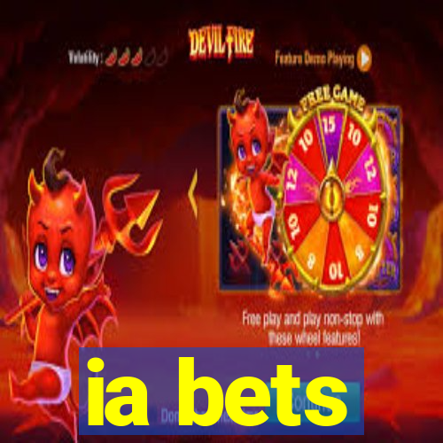 ia bets